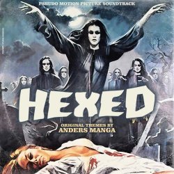 Anders Manga - Hexed (Original Soundtrack Recording) (2015)