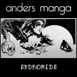 Anders Manga - Andromeda (2020)