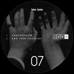 Blac Kolor - 24U - Vol. 07 (2020) [EP]
