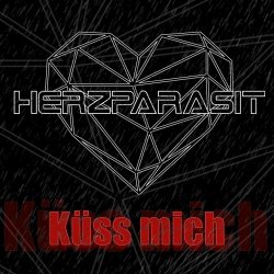 Herzparasit - Küss Mich (2022) [Single]