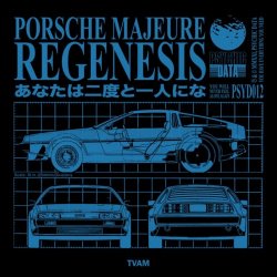 TVAM - Porsche Majeure - Regenesis (2021) [EP]