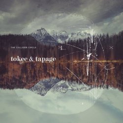 Tokee & Tapage - The Collider Circle (2020) [EP]