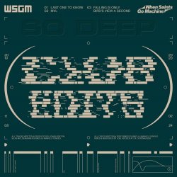 When Saints Go Machine - So Deep (Club Edits) (2020) [Single]