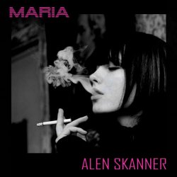 Alen Skanner - Maria (2022) [Single]