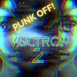 Voltron 2 - Punk Off (2021) [EP]