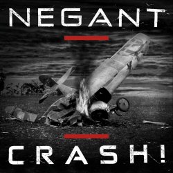 Negant - Crash! (2019) [Single]