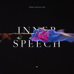 Sierra & Matteo Tura - Inner Speech (2021) [Single]