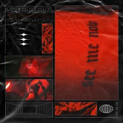 Sierra - See Me Now (2022) [EP]