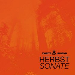 Zweite Jugend - Herbstsonate (2021) [Single]