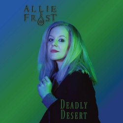 Allie Frost - Deadly Desert (2023) [EP]