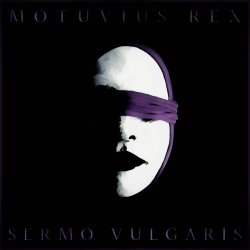 Motuvius Rex - Sermo Vulgaris (2020) [EP]
