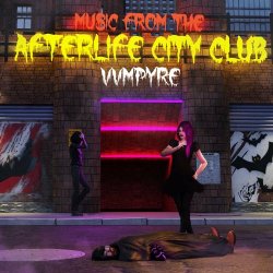 VVMPYRE - Music From The Afterlife City Club (2022) [EP]