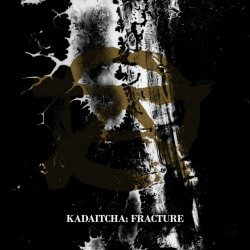 Kadaitcha - Fracture (2022) [Single]