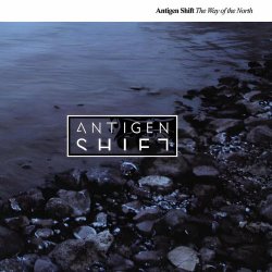 Antigen Shift - The Way Of The North (2006)
