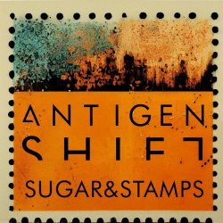 Antigen Shift - Sugar And Stamps (2022) [Single]