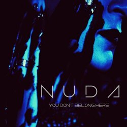 Nuda - You Don't Belong Here (2023) [Single]