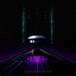 Sub Morphine - Neon Cruiser (2021) [EP]