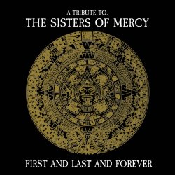 VA - First And Last And Forever - A Tribute To The Sisters Of Mercy (2023)