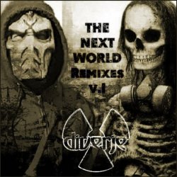 Diverje - The Next World Remixes V.1 (2020)