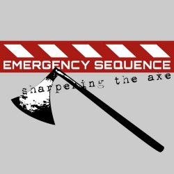 Emergency Sequence - Sharpening The Axe (2020) [Single]