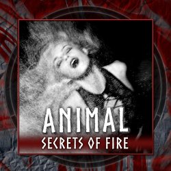Secrets Of Fire - Animal (2023) [EP]