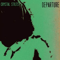Crystal Stilts - Departure (2009) [Single]