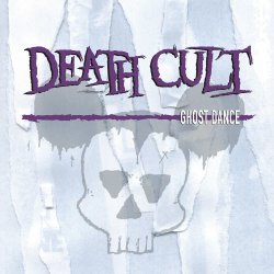 Death Cult - Ghost Dance (1996)