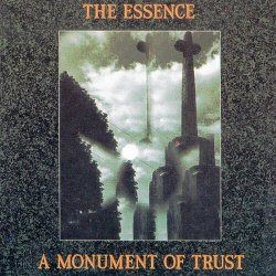 The Essence - Monument Of Trust (1995) [Reissue]