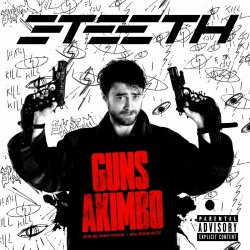 3TEETH - Guns Akimbo (2020) [Single]