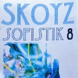 Skoyz - Sofistik 8 (1996) [EP]