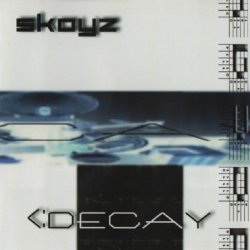 Skoyz - Decay (2002)