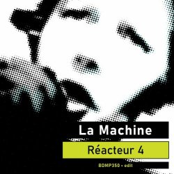 La Machine - Réacteur 4 (2023) [Single]