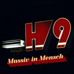 Massiv In Mensch - H9 (2023)