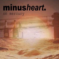 Minusheart - On Mercury (2019) [EP]