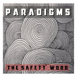 The Safety Word - Paradigms (2020) [Single]