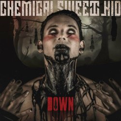 Chemical Sweet Kid - Down (2023) [Single]