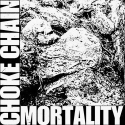 Choke Chain - Mortality (2023)