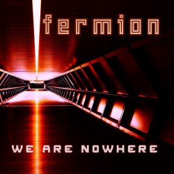 Fermion - We Are Nowhere (2019) [EP]