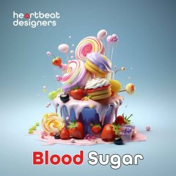 Heartbeat Designers - Blood Sugar (2023) [EP]