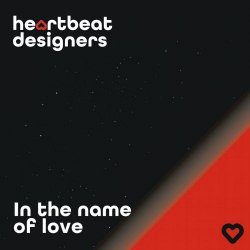 Heartbeat Designers - In The Name Of Love (2023) [Single]