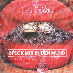 Kalte Liebe - Spuck Mir In Den Mund (2023) [Single]