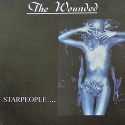 The Wounded - Starpeople... (1998)