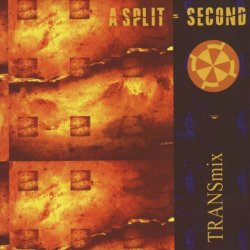 A Split Second - Transmix (2001)