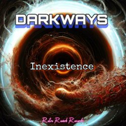 Darkways - Inexistence (2023) [Single]