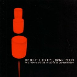 VA - Bright Lights, Dark Room (An Electro B-Side Tribute To Depeche Mode) (2006)