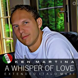 Ken Martina - A Whisper Of Love (2023) [EP]