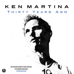 Ken Martina - Thirty Years Ago (2019)