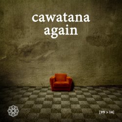Cawatana - Again (2014) [EP]
