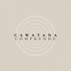 Cawatana - Comprende (2016)
