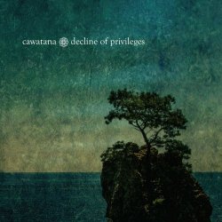 Cawatana - Decline Of Privileges (2015) [EP]
